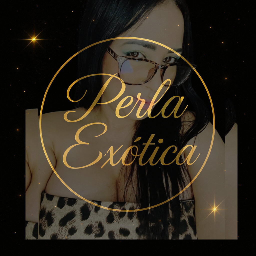 Perla Exotica VIP PROFILE 💦 🔥 — OnlyFans creator